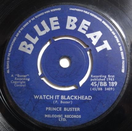 WATCH IT BLACKHEAD/PRINCE BUSTER - GAMUSHARA DISC