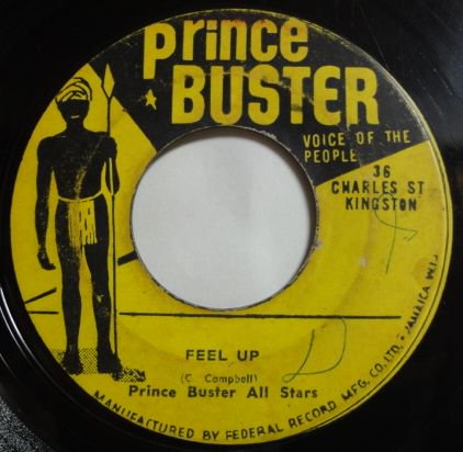 FEEL UP/PRINCE BUSTER ALL STARS - GAMUSHARA DISC