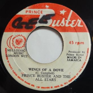 WINGS OF A DOVE/PRINCE BUSTER AND THE ALL STARS - GAMUSHARA DISC