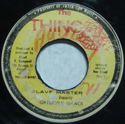 SLAVE MASTER/GREGORY ISAACS - GAMUSHARA DISC