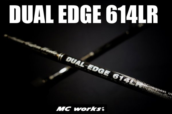 MC works'/DUAL EDGE 614LR スペシャルモデル - Blue water house Mobile shop