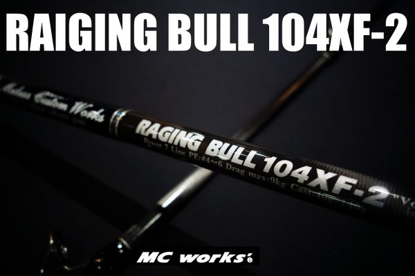 MC works'/RAGING BULL 104XF-2【スタンダードモデル】 - Blue water house Mobile shop