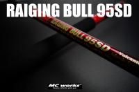 ロッド mcworks RAGING BULL 95SD ロッド mcworks RAGING BULL 95SD MC Works Raging Bull 95 SD