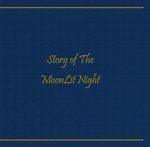 Story of the Moonlit Night【The STRIPPER】