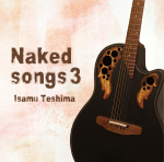 <img class='new_mark_img1' src='https://img.shop-pro.jp/img/new/icons15.gif' style='border:none;display:inline;margin:0px;padding:0px;width:auto;' />Naked songs 3ڼ礤