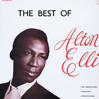 RE) THE BEST OF ALTON ELLIS / ALTON ELLIS - MORE AXE RECORDS｜Ska