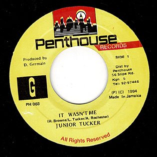 IT WASN'T ME / JUNIOR TUCKER - MORE AXE  RECORDS｜Ska,RockSteady,Reggae,Calypso,Roots,Dancehall,Dub