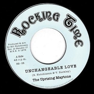 (RE) UNCHANGEABLE LOVE / THE UPRISING MAYTONE - MORE AXE  RECORDS｜Ska,RockSteady,Reggae,Calypso,Roots,Dancehall,Dub