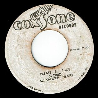 PLEASE BE TRUE / ALEXANDER HENRY - MORE AXE RECORDS｜Ska