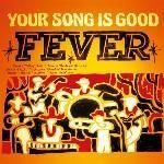 ��SALE 30%���ա�YOUR SONG IS GOOD / FEVER (LP)�ξ��ʲ���