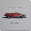RINOCEROSE / LOST LOVE (12