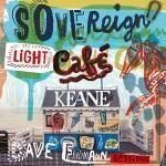 KEANE / SOVEREIGN LIGHT CAFE (DAVE FRIDMANN SESSIONS) / DISCONNECTED (7