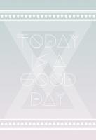 OHMYHOME | POSTER TODAY IS A GOOD DAY | A2 ݥξʲ