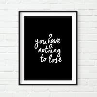 SALE 20%աTHE MOTIVATED TYPE | YOU HAVE NOTHING TO LOSE | A3 ȥץ/ݥξʲ