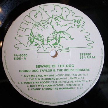 HOUND DOG TAYLOR □ Beware Of The Dog! - piquant