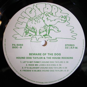 HOUND DOG TAYLOR ■ Beware Of The Dog! - piquant