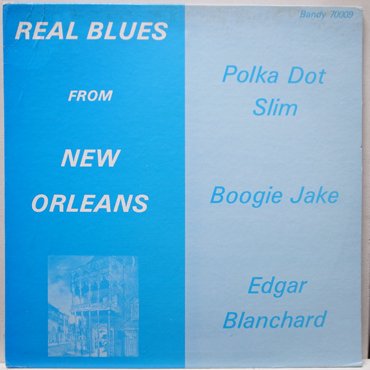 V.A. ■ REAL BLUES FROM NEW ORLEANS - piquant