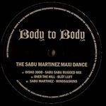 SABU MARTINEZ / OVER THE HILL / DISKO 3000 - The Sabu Martinez