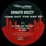 DONATO DOZZY - Time Out The Gap EP - MOLE MUSIC