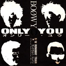 BOOWY / ONLY YOU（PROMO）(7インチ) - SLAP LOVER RECORD ...