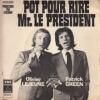 <img class='new_mark_img1' src='https://img.shop-pro.jp/img/new/icons47.gif' style='border:none;display:inline;margin:0px;padding:0px;width:auto;' />OLIVIER LEJEUNE, PATRICK GREEN / POT POUR RIRE MR. LE PRESIDENT(7)