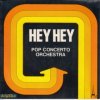 <img class='new_mark_img1' src='https://img.shop-pro.jp/img/new/icons47.gif' style='border:none;display:inline;margin:0px;padding:0px;width:auto;' />POP CONCERTO ORCHESTRA / HEY, HEY(7)