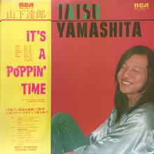 山下達郎 / IT'S A POPPIN' TIME(2LP) - オールジャンル・オールタイム 