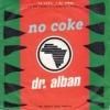 <img class='new_mark_img1' src='https://img.shop-pro.jp/img/new/icons47.gif' style='border:none;display:inline;margin:0px;padding:0px;width:auto;' />DR. ALBAN / NO COKE(7)