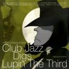 <img class='new_mark_img1' src='https://img.shop-pro.jp/img/new/icons47.gif' style='border:none;display:inline;margin:0px;padding:0px;width:auto;' />V.A. / CLUB JAZZ DIGS LUPIN THE THIRD (JAPANESE EDITION)(12)