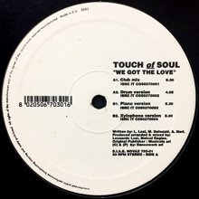 Touch Of Soul We Got The Love 12インチ - 洋楽