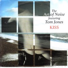 ART OF NOISE FEATURING TOM JONES / KISS(7インチ) - オールジャンル