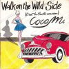 <img class='new_mark_img1' src='https://img.shop-pro.jp/img/new/icons47.gif' style='border:none;display:inline;margin:0px;padding:0px;width:auto;' />COCO M. / WALK ON THE WILD SIDE (C'EST LA OUATE VERSION)(7)