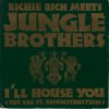 <img class='new_mark_img1' src='https://img.shop-pro.jp/img/new/icons47.gif' style='border:none;display:inline;margin:0px;padding:0px;width:auto;' />RICHIE RICH MEETS JUNGLE BROTHERS / I'LL HOUSE YOU(7)