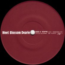 BLOSSOM DEARIE / MEET BLOSSOM DEARIE / THE ROOTIN' THEME(7インチ