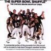 <img class='new_mark_img1' src='https://img.shop-pro.jp/img/new/icons47.gif' style='border:none;display:inline;margin:0px;padding:0px;width:auto;' />THE CHICAGO BEARS SHUFFLIN' CREW / THE SUPER BOWL SHUFFLE(7)