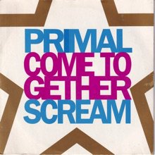 【7インチ】Primal Scream / Come Together