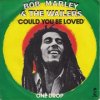 <img class='new_mark_img1' src='https://img.shop-pro.jp/img/new/icons47.gif' style='border:none;display:inline;margin:0px;padding:0px;width:auto;' />BOB MARLEY & THE WAILERS / COULD YOU BE LOVED(7)