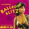 <img class='new_mark_img1' src='https://img.shop-pro.jp/img/new/icons47.gif' style='border:none;display:inline;margin:0px;padding:0px;width:auto;' />TIA CARRERE / BALLROOM BLITZ(7)