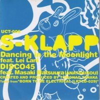S-KLAPP / DANCING IN THE MOONLIGHT(7)