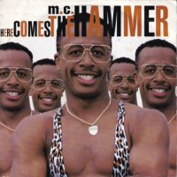 M.C.HAMMER / HERE COMES THE HAMMER(7)