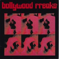 BOLLYWOOD FREAKS / DON'T STOP TILL YOU GET TO BOLLYWOOD(7)