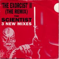 SCIENTIST / 'THE EXORCIST' II (THE REMIX)(7インチ)