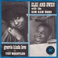 ELKI & OWEN WITH THE RIM RAM BAND / GROOVIE KINDA LOVE(7)