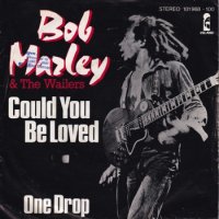 BOB MARLEY & THE WAILERS / COULD YOU BE LOVED(7)