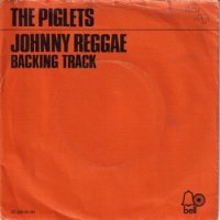 PIGLETS / JOHNNY REGGAE(7インチ)
