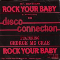 DISCO CONNECTION / ROCK YOUR BABY(7)