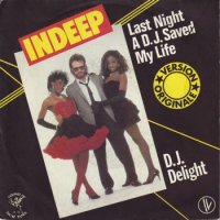 INDEEP / LAST NIGHT A D.J. SAVED MY LIFE(7)
