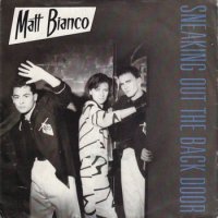 MATT BIANCO / SNEAKING OUT THE BACK DOOR(7)