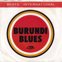 BEATS INTERNATIONAL / BURUNDI BLUES(7)