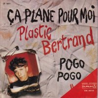 PLASTIC BERTRAND / CA PLANE POUR MOI(7)